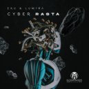 Eku & LUM1NA - Cyber Rasta