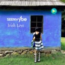 sEEn Vybe - Irish Love