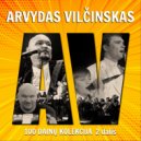 Arvydas Vilčinskas - Antrą Kartą Gėda Man