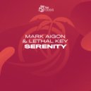 Mark Aigon & Lethal Key - Serenity