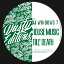 Dj Windows 7 - Malos Genes (Original Mix)