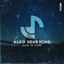 Aldo Henrycho - Made Of Stars (Extended Mix)