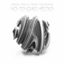 Mishel Risk & Cindy Calderon - No Tengas Miedo (Original Mix)