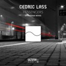 Cedric Lass - Passengers (R3dub Remix)