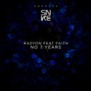 Radyon, Faith - No 7 Years