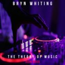 Bryn Whiting - The Theory Of Music