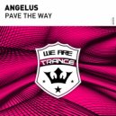 Angelus - Pave The Way (Original Mix)