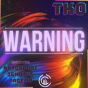 TKO - Warning (Ignotus Remix)