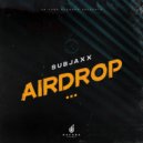 Subjaxx - AirDrop