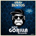 Fray Bentos - Friends (Original Mix)