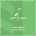 Col Lawton - Beat Going On (The Stoned Remix)