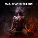 Kouncilhouse - Walk with the fire