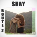 Shay - Route 2