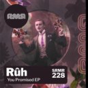 Rûh - You Promised