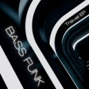 Bass Funk - C'Mon
