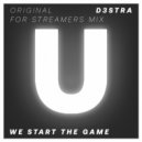 d3stra - We Start The Game