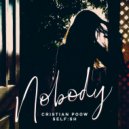Cristian Poow & Self:sh - Nobody