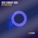 Jose Knight (UK) - One More Night