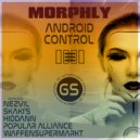 Morphly - Android Control (Hiddann Remix)