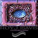 RoyJ & IsaVis - Plastified Mental Openings