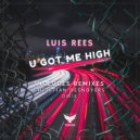 Luis Rees - U Got Me High