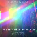 Calm Drama - The Water\'s Murmuring (Original Mix)
