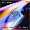 Miles Metric - Warrior