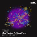 Max Tresher & Peter Fern - Never Let You Know