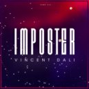 Vincent Dali - Imposter