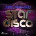 Ariel Perazzoli - Star Disco