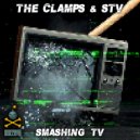 The Clamps & STV - Smashing TV