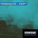 Terrorguyz - Drift