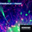 Ster3oplay - Frenzy