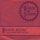 Rockers Revenge feat. Donnie Calvin - Walking On Sunshine