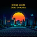 Blaise Balda - Data Dreams