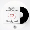 LELANGA & Candace Bellamy - Feel Like Making Love (feat. Candace Bellamy)