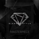 Diamond Style - Masterpiece