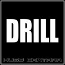 The Drill - The Drill (Hugo Cantarra Edit 2020)