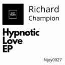 Richard Champion - Hypnotic Love