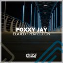 Foxxy Jay - Elated