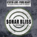 Stayin Low - Pure Heart