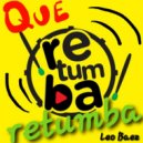 Leo Baez - Que Retumba, Retumba
