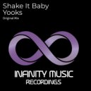 Yooks - Shake It Baby