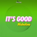 Michelino - It's Good