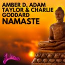 Amber D, Adam Taylor & Charlie Goddard - Namaste