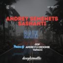 Andrey Semenets & Sashanti - Rain