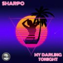 Sharpo - My Darling Tonight