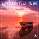 Markus Boehme ft. Betty Bizarre - Bad Girls Bad Boys (Extended Mix)