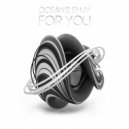 Ocean\'s Envy - For You (Original Mix)