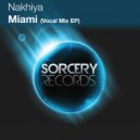 Nakhiya - Miami